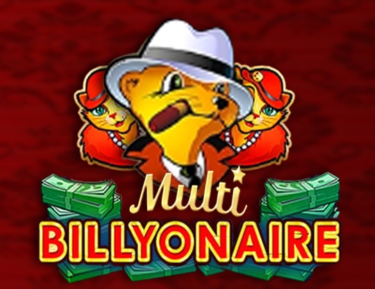 Multi Billyonaire